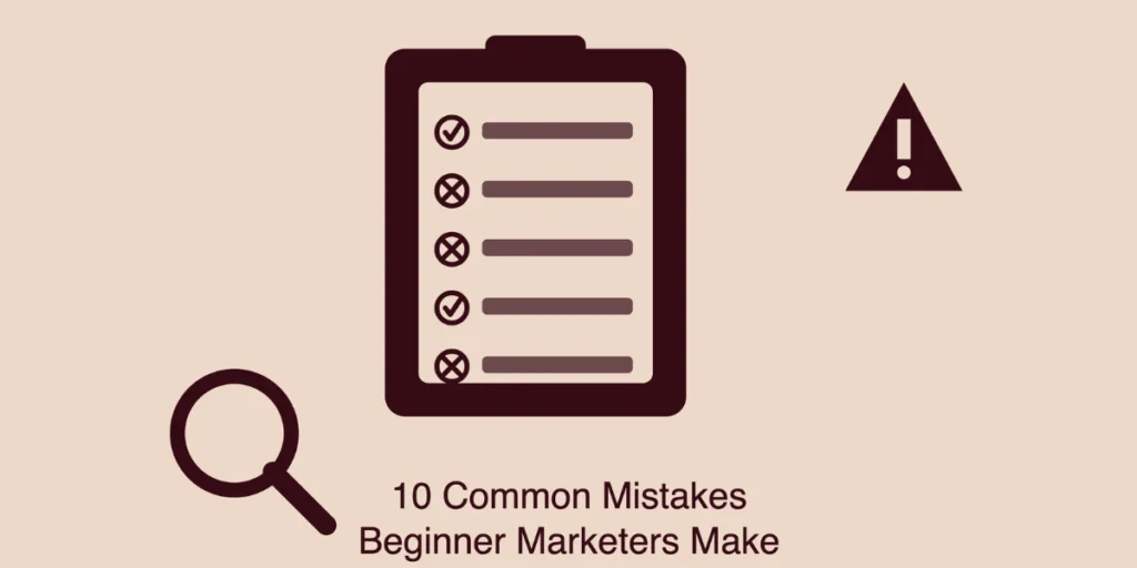 beginner digital marketing mistakes